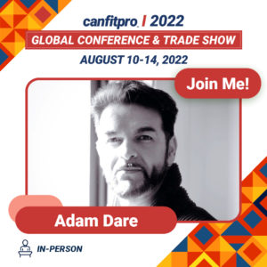 canfitpro 2022: Global Conference and Trade Show presenter: Adam Dare