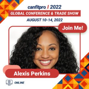 canfitpro 2022: Global Conference and Trade Show presenter: Alexis Perkins