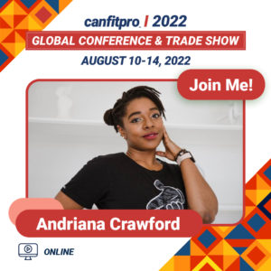 canfitpro 2022: Global Conference and Trade Show presenter: Andriana Crawford